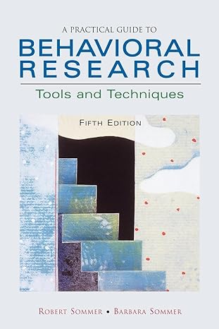 a practical guide to behavioral research tools and techniques 5th edition robert sommer ,barbara sommer