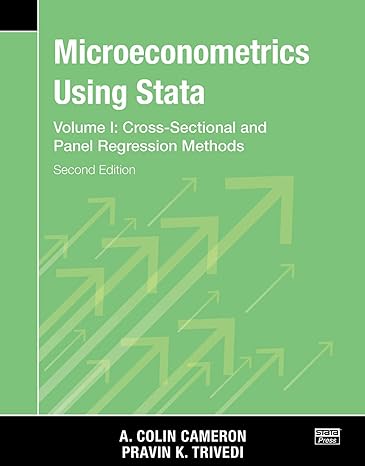 Microeconometrics Using Stata   Volume I Cross Sectional And Panel Regression Models