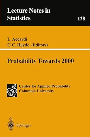 probability towards 2000 1st edition l accardi ,c c heyde 0387984585, 978-0387984582