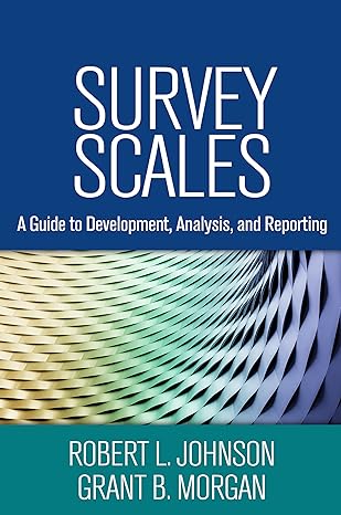 survey scales a guide to development analysis and reporting 1st edition robert l johnson ,grant b morgan