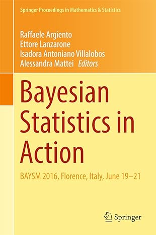 bayesian statistics in action baysm 2016 florence italy june 19 21 1st edition raffaele argiento ,ettore