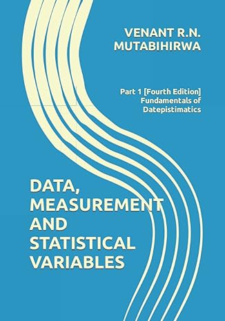 data measurement and statistical variables part 1   of fundamentals of datepistimatics facts based approach