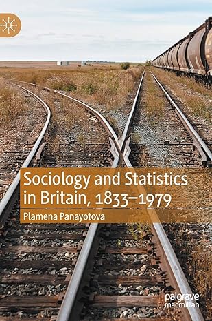 sociology and statistics in britain 1833 1979 1st edition plamena panayotova 3030551326, 978-3030551322