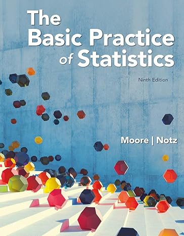loose leaf version of the basic practice of statistics nin edition david s moore ,william i notz ,michael a