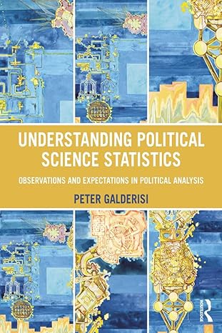understanding political science statistics observations and expectations in political analysis 1st edition