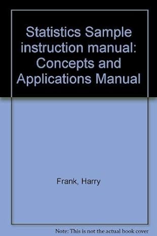 statistics sample instruction manual concepts and applications manual 1st edition harry frank ,steven c
