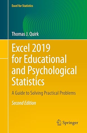 excel 2019 for educational and psychological statistics a guide to solving practical problems 2nd edition