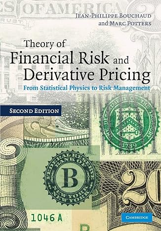 theory of financial risk and derivative pricing from statistical physics to risk management 2nd edition jean