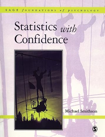 statistics with confidence an introduction for psychologists 1st edition michael smithson b001ixsb18,