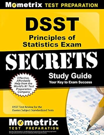 dsst principles of statistics exam secrets study guide dsst test review for the dantes subject standardized