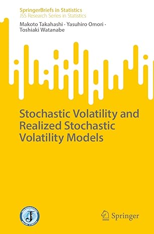 stochastic volatility and realized stochastic volatility models 1st edition makoto takahashi, yasuhiro omori,