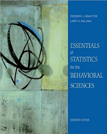 essentials of statistics for the behavioral science   by f j gravetter l b wallnau jon david hague 7th