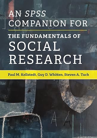 An Spss Companion For The Fundamentals Of Social Research