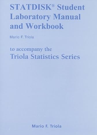 statdisk manual for the triola statistics series 11th edition mario f triola 0321570693, 978-0321570697