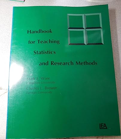 handbook for teaching statistics and research methods 1st edition mark e ware ,charles l brewer 080580000x,