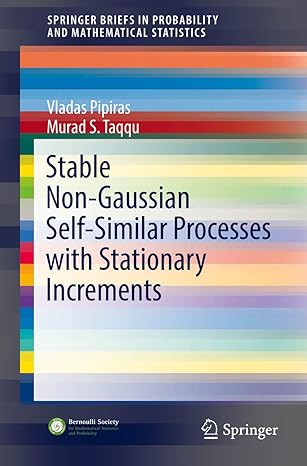 stable non gaussian self similar processes with stationary increments 1st edition vladas pipiras ,murad s