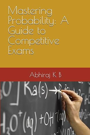 mastering probability a guide to competitive exams 1st edition abhiraj k b b0bw2xkfr1, 979-8377931874