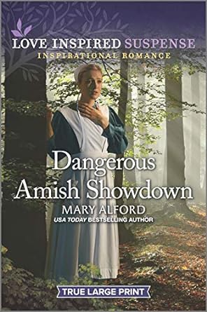 dangerous amish showdown  mary alford 1335735828, 978-1335735829