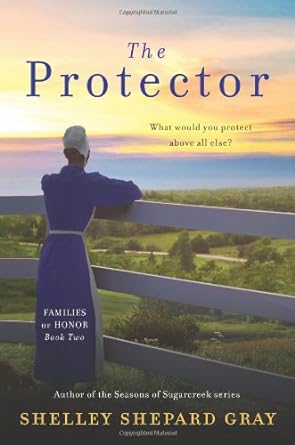 the protector families of honor book two  shelley shepard gray b00d57gqsu