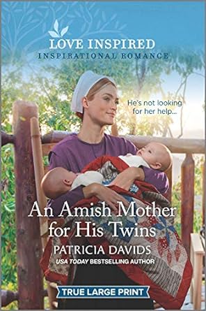 an amish mother for his twins  patricia davids 1335409351, 978-1335409355