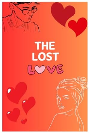 the lost love the college memories  mohamed anasdeen a b0cntz657t, 979-8868473760