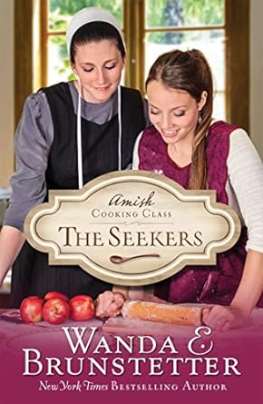 Amish Cooking Class The Seekers