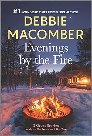 evenings by the fire a novel  debbie macomber 0778312194, 978-0778312192