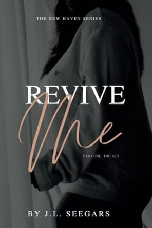 revive me the new haven series book #2  jl seegars b0bfdwcwfv, 979-8986055633