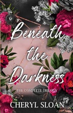 Beneath The Darkness Trilogy