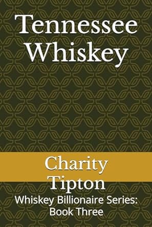 tennessee whiskey  charity tipton b0cpltlw7b, 979-8870745473