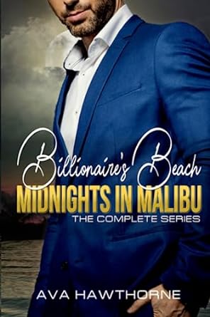 billionaires beach midnights in malibu the complete series  ava hawthorne b0c79qrq5g, 979-8397446655