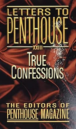 letters to penthouse xxiii true confessions  penthouse international 0446613088, 978-0446613088