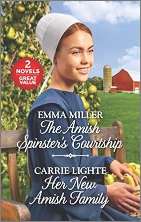 the amish spinsters courtship and her new amish family a 2 in 1 collection  emma miller ,carrie lighte