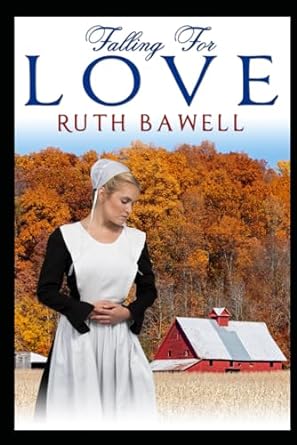 falling for love  ruth bawell b0clhs9y4k, 979-8864962138