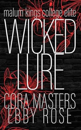 wicked lure  cora masters ,ebby rose b0clg9pljp, 979-8864857557