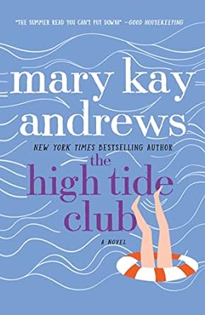 the high tide club a novel  mary kay andrews 1250126088, 978-1250126085