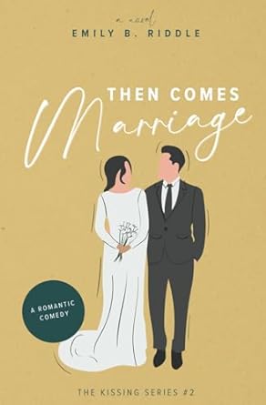 then comes marriage  emily b riddle b0ck3zz2g3, 979-8862917406