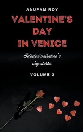 valentines day in venice  anupam roy b0csc5kvcw, 979-8224180073