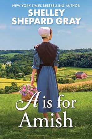 a is for amish  shelley shepard gray 1496748859, 978-1496748850