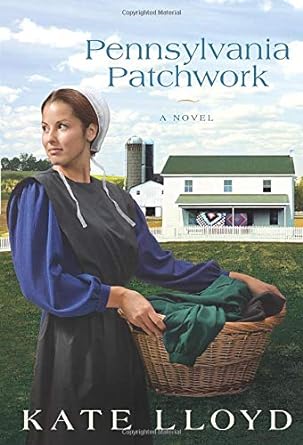 pennsylvania patchwork a novel  kate lloyd 0781408733, 978-0781408738