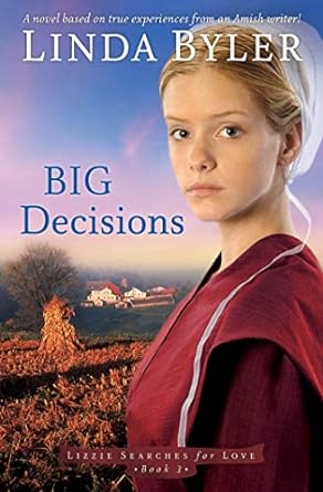 big decisions lizzie searches for love book 3  linda byler 1680993976, 978-1680993974