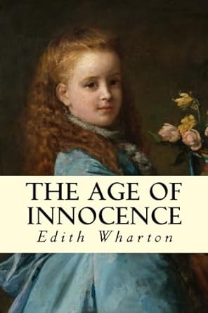 the age of innocence  edith wharton 1502907755, 978-1502907752