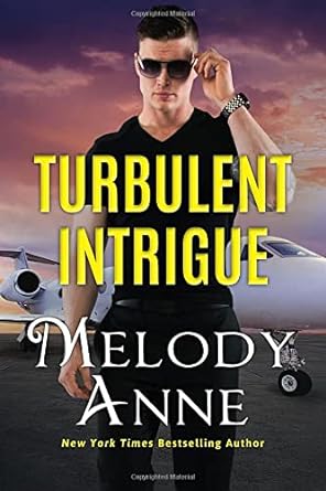 turbulent intrigue  melody anne 1542046203, 978-1542046206
