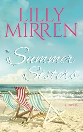 the summer sisters  lilly mirren 0648805336, 978-0648805335