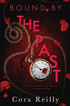 bound by the past  cora reilly 8647064240, 978-8647064241