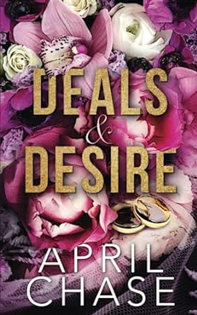 deals and desire  april chase b0c91tnlmr, 979-8399551128