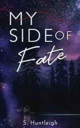My Side Of Fate My Side Series