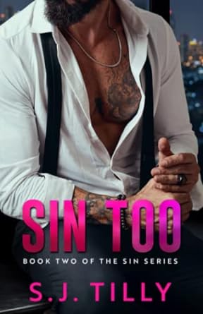 sin too book two of the sin series  s j tilly b0915vcxqp, 979-8702589985