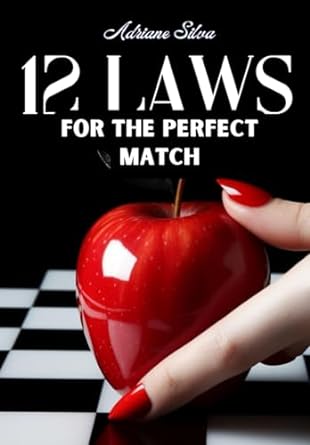 12 Laws For The Perfect Match