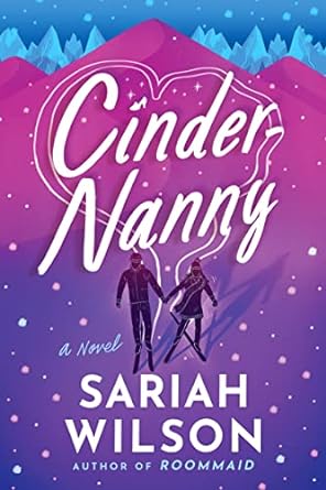 Cinder Nanny A Novel